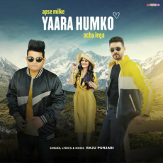 Apse Milke Yaara Mujhko Acha Laga Raju Punjabi Apse Milke Yaara Mujhko Acha Laga Raju Punjabi
